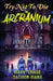 Try Not to Die: In Arcranium: An Interactive Adventure by Daemon Manx