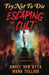 Try Not to Die: Escaping the Cult: An Interactive Adventure by Mark Tullius