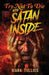 Try Not to Die: With Satan Inside: An Extreme Interactive Adventure by Mark Tullius, Andrew Najberg