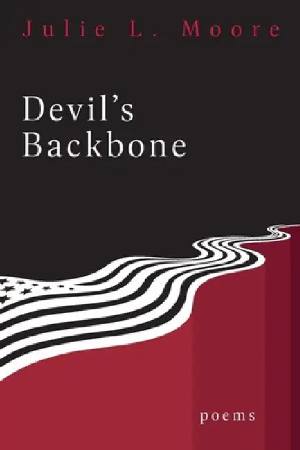 Devil's Backbone by Julie L. Moore