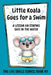 Little Koala Goes for a Swim: A Lesson on Staying Safe in the Water by Amanda Aliff