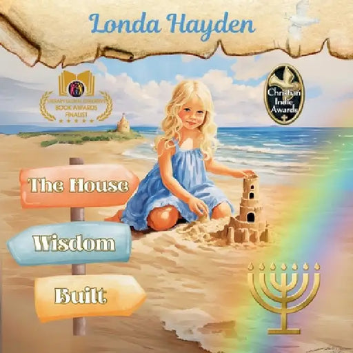 The House Wisdom Built by Bonnie Manning, Londa Hayden