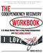 The Codependency Recovery Workbook: A12-Week Master Plan to Stop Being Codependent and Start Loving Yourself (Breaking Free from Toxic Relationships) by Andrei Nedelcu