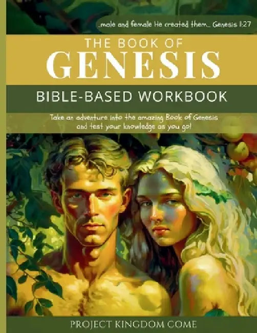 The Book of Genesis I Kids Workbook to Help Children Study and Understand the Bible I Biblical quizzes for kids ages 9 and above: Bible-Based Workbook by Florence Kariuki, Grace Njuguna