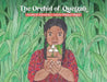 The Orchid of Quetzalí by Claudia D. Hernández