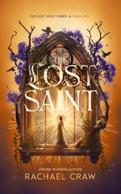 The Lost Saint by Craw, Rachael