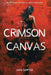 The Crimson Canvas: A Romantic Suspense Novel by Jana Sawyer