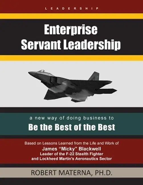 Enterprise Servant Leadership by Robert Materna