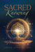 Sacred Knowing by Cherie Lindberg