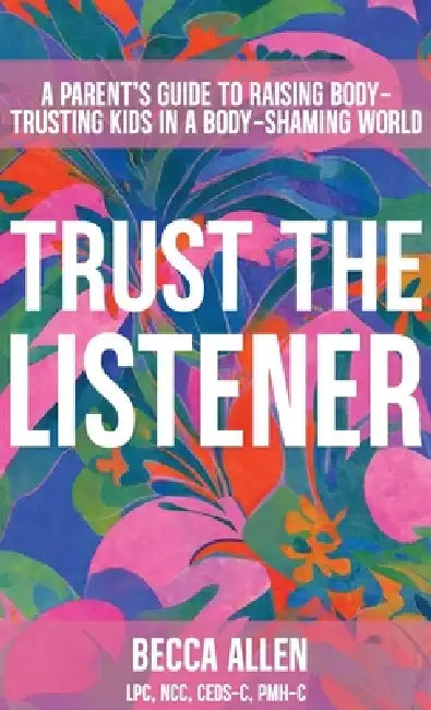 Trust the Listener by Becca Allen