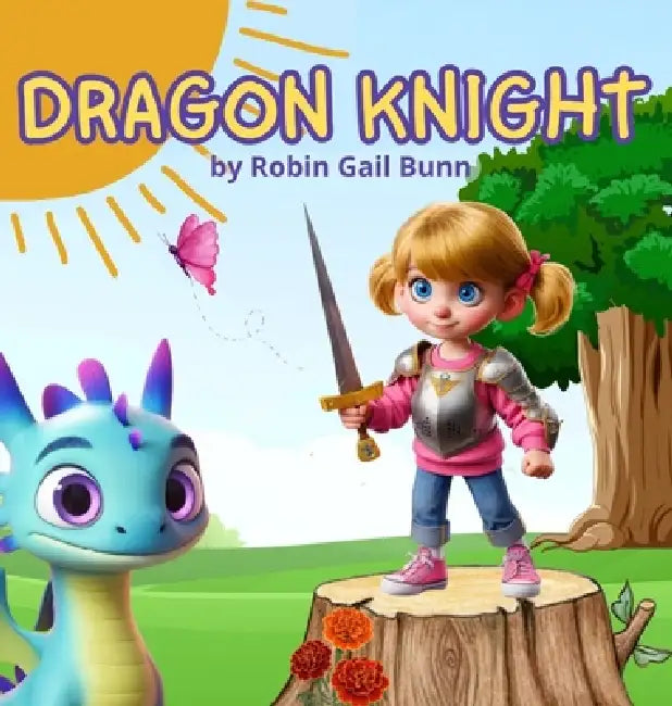 Dragon Knight by Robin Gail Bunn