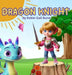 Dragon Knight by Robin Gail Bunn