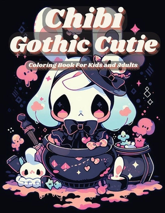 Chibi Gothic Cutie Coloring Book: Enter the Enchanting Realm of Kawaii Fantasy: Chibi Gothic Cutie Coloring Book, Inspired by Manga Art by Nerd Designs Press