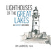 Lighthouses of the Great Lakes: An Architect's Sketchbook by Jim Lammers