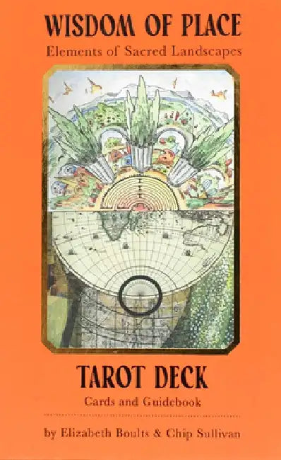 Wisdom of Place: The Elemental Landscape: Tarot Deck: Cards and Guidebook by Chip Sullivan