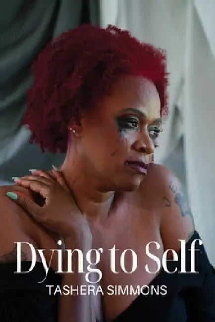 Dying to Self by Simmons, Tashera