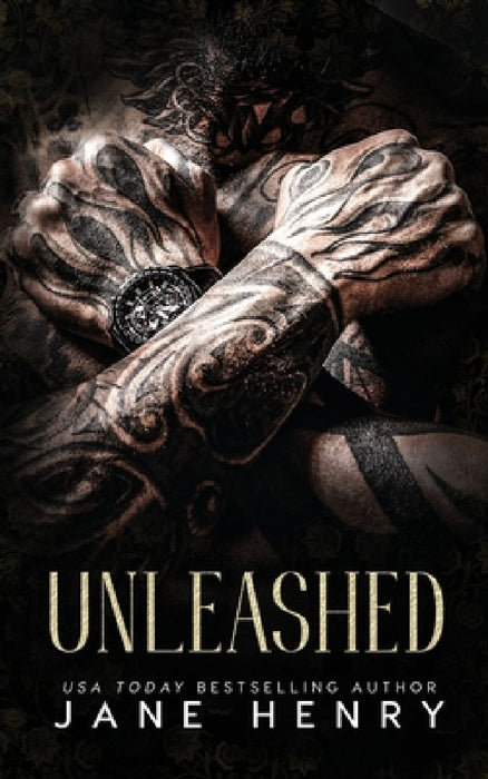 Unleashed: A Dark Enemies to Lovers Bratva Romance by Jane Henry