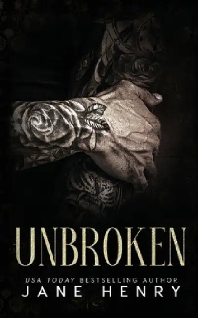 Unbroken: A Dark Mafia Single Dad Romance by Jane Henry