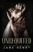 Unrequited: A Dark Mafia Age-Gap Romance by Henry, Jane