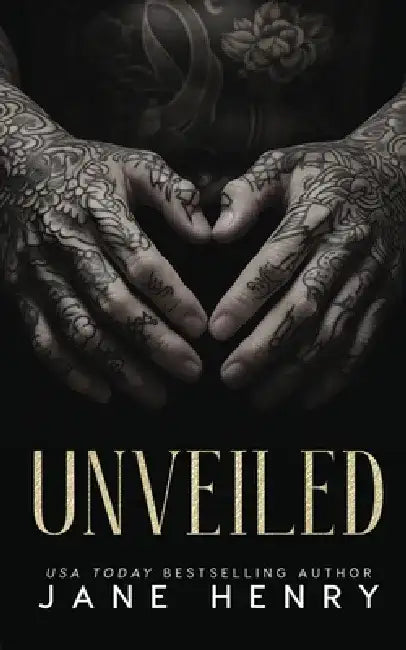 Unveiled: A Dark Arranged Marriage Mafia Romance by Jane Henry