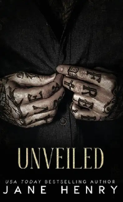 Unveiled: A Dark Arranged Marriage Mafia Romance by Henry, Jane