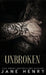 Unbroken: A Dark Mafia Single Dad Romance by Henry, Jane