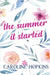The Summer It Started by Hopkins, Caroline