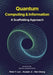 Quantum Computing and Information: A Scaffolding Approach by Peter Lee