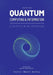 Quantum Computing and Information: A Scaffolding Approach (2e) by Peter Lee