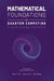 Mathematical Foundations of Quantum Computing: A Scaffolding Approach by Peter Lee