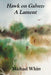 Hawk on Galvez: A Lament by Michael Whitt