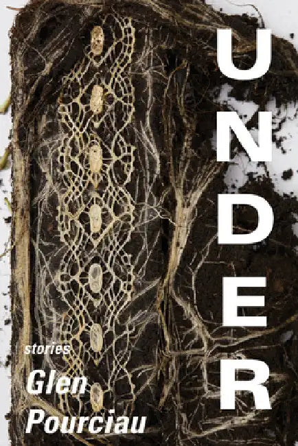 Under: Stories by Pourciau, Glen