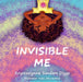 Invisible Me by Krystaelynne Sanders Diggs