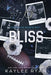 Bliss by Kaylee Ryan