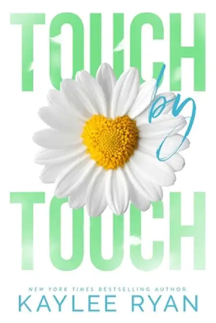 Touch by Touch - Special Edition by Kaylee Ryan