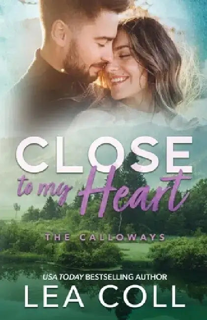 Close to My Heart by Lea Coll