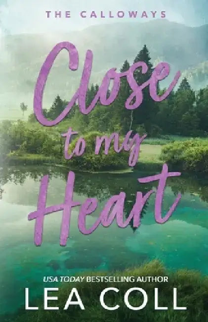 Close to My Heart by Lea Coll