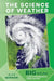 The Science of Weather: Big Ideas: Low Intermediate by Alex Semakin