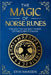 The Magic of Norse Runes: Unlock the Ancient Power of the Elder Futhark - A Guide to Reading and Casting Rune Stones for Divination, Spells, and Moder by Erik Hansen