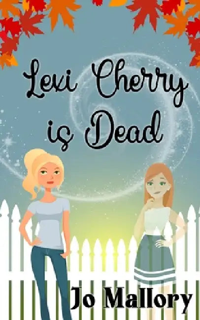 Lexi Cherry is Dead by Jo Mallory