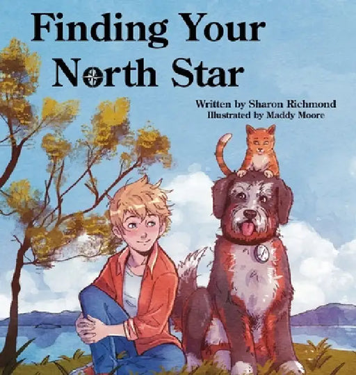 Finding Your North Star by Sharon Richmond, Maddy Moore