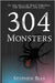 304 Monsters by Bias, Stephen