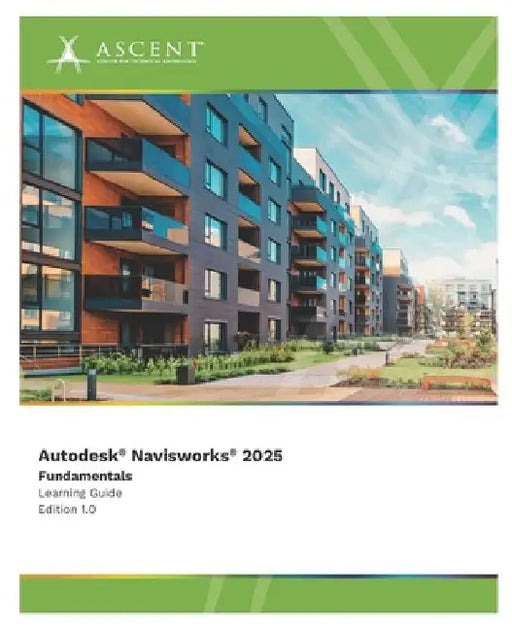 Autodesk Navisworks 2025: Fundamentals by Ascent - Center for Technical Knowledge
