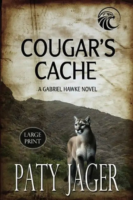 Cougar's Cache Large Print by Paty Jager