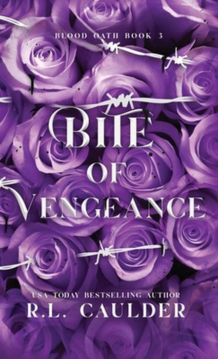 Bite of Vengeance by R. L. Caulder