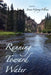 Running Toward Water by Jenna Wysong Filbrun