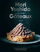 Gateaux: Sweets (Modern French Pastry) by Mori Yoshida