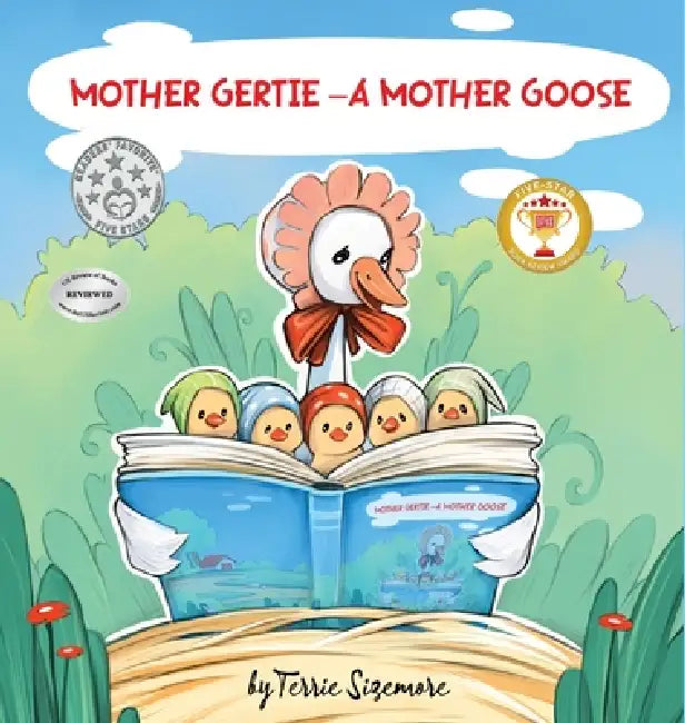 Mother Gertie: A Mother Goose by Terrie Sizemore