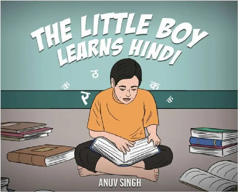 The Little Boy Learns Hindi ] by Singh, Anuv