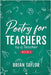 Poetry for Teachers: By a Teacher by Taylor, Brian